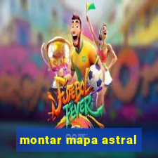 montar mapa astral